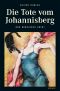 [Remigius Rott 01] • Die Tote vom Johannisberg